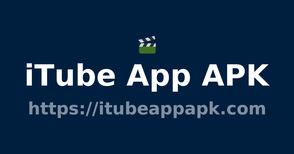 iTube App APK Premium YouTube Experience for Android